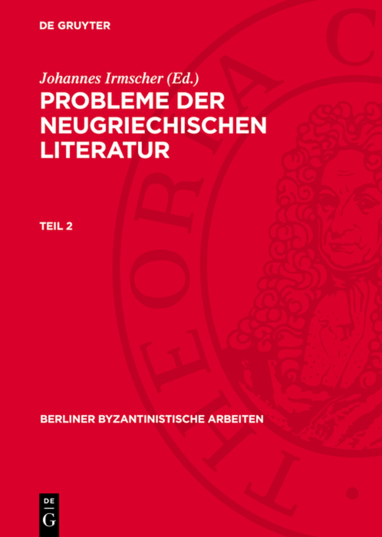 Probleme der neugriechischen Literatur. Teil 2